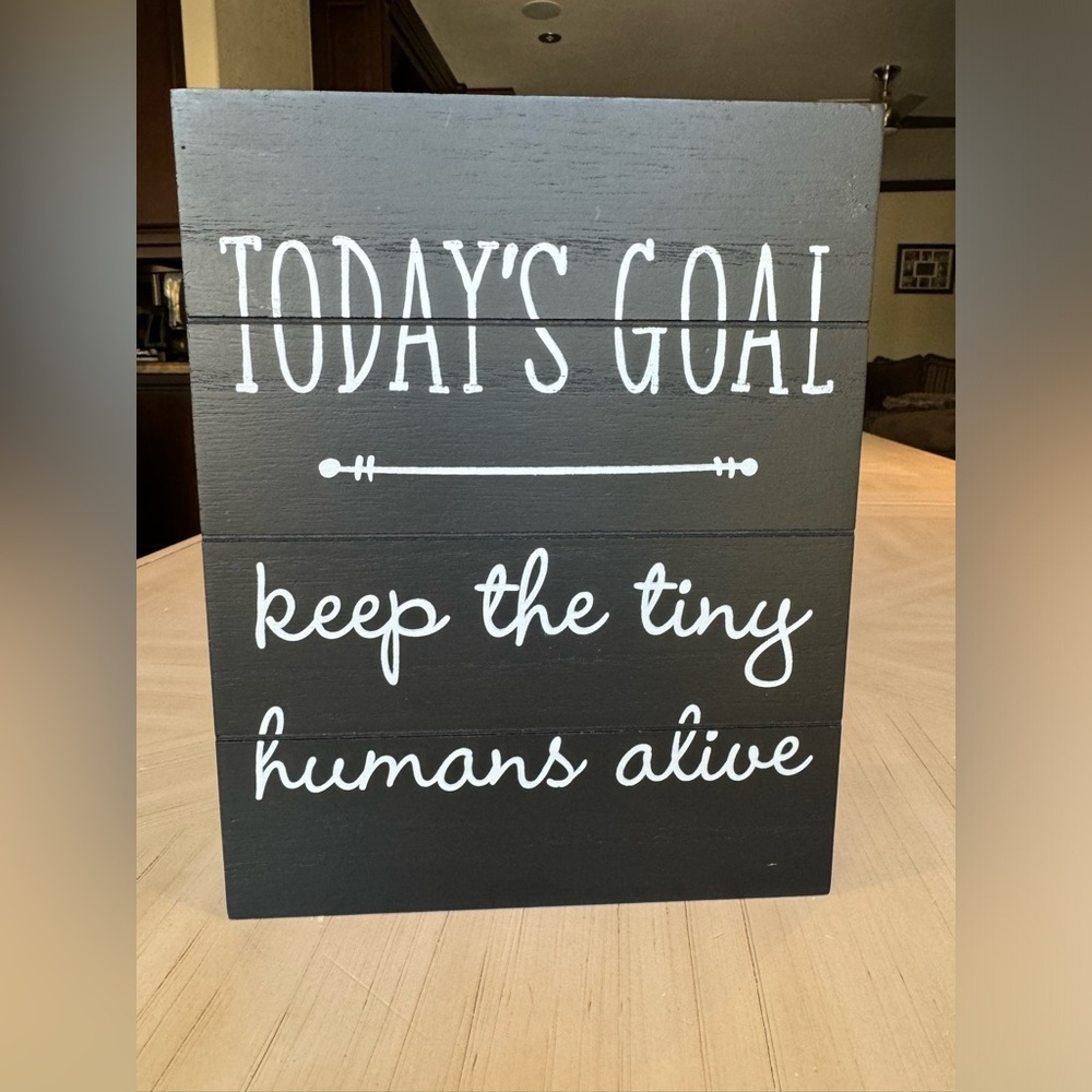 8x10 Home Décor Sign | Hobby Lobby Gift Collection – “Today’s Goal….